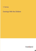 Evenings With the Children 3382173689 Book Cover