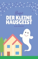 Hugo der kleine Hausgeist B08VMJDXCF Book Cover