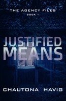 Justified Means B08QFLTYXN Book Cover