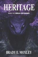 Heritage: Book One of Zerua Unchained B0DTS6GKK3 Book Cover