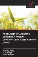 PRODUKCJA I MARKETING GLÓWNYCH ROSLIN UPRAWNYCH W PASIE KANDI W JAMMU (Polish Edition) 6208813131 Book Cover