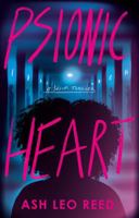 Psionic Heart: A Sci-Fi Romantic Suspense (The Nexus Twins Trilogy) B0H2RLBDPV Book Cover