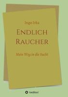 Endlich Raucher 3748208596 Book Cover