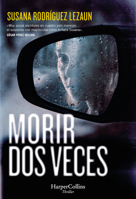 Morir DOS Veces (Dying Twice - Spanish Edition) 841064228X Book Cover