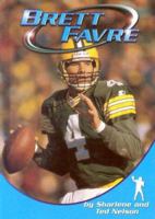 Brett Favre (Sports Heroes) 0736891765 Book Cover