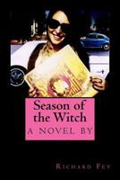 Season of the Witch: a novel by 0615923755 Book Cover