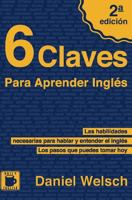 6 Claves Para Aprender Inglés 1492788953 Book Cover