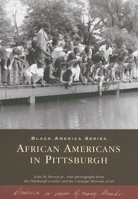 African Americans in Pittsburgh (Black America: Pennsylvania) 0738544876 Book Cover