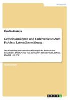 Gemeinsamkeiten und Unterschiede: Zum Problem Lastenüberwälzung:Die Behandlung der Lastenüberwälzung in der Betrieblichen Steuerlehre - BVerfG-Urteil ... 905/00, BVerfGE 110, 274 3640338502 Book Cover