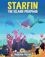 Starfin the Island Mermaid 1962510638 Book Cover