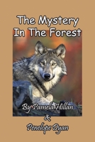 The Mystery In The Forest 1614775354 Book Cover