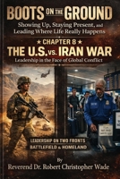Boots on the Ground: Showing Up, Staying Present, and Leading Where Life Really Happens B0H2KM5B36 Book Cover