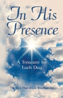 In His Presence: A Treasure for Each Day 1662961812 Book Cover