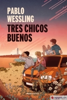 Tres chicos buenos 8418417919 Book Cover