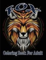fox coloring book for adult: B08L77M8H6 Book Cover
