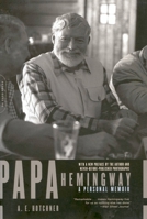 Papa Hemingway: A Personal Memoir