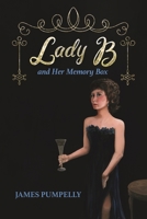 Lady B and Her Memory Box 1667855077 Book Cover