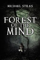 Forest of the Mind (The Book of Terwilliger #1) 147828661X Book Cover