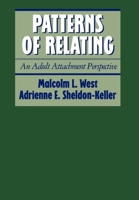 Patterns of Relating: An Adult Attachment Perspective 0898626714 Book Cover