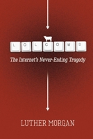 Lolcows: The Internet's Never-Ending Tragedy B0G62H7CF8 Book Cover