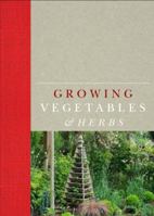 Growing Vegetables and Herbs 1845336437 Book Cover
