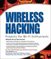 Wireless Hacking: Projects for Wi-Fi Enthusiasts 193183637X Book Cover