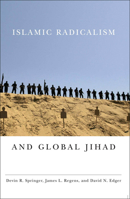 Islamic Radicalism and Global Jihad 1589012534 Book Cover