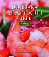 The Louisiana Seafood Bible: Shrimp 1589806433 Book Cover