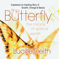 The Butterfly: The Miracle of Spiritual Rebirth