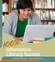 100% Information Literacy Success 1285430042 Book Cover