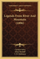 Legends From River And Mountain (1896) 9356719756 Book Cover