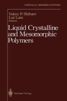 Liquid Crystalline and Mesomorphic Polymers 1461383358 Book Cover