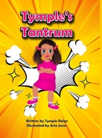 Tymple's Tantrum 0578864185 Book Cover