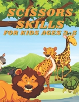 Scissors Skills for Kids Ages 3-5: Cut and Glue Activity Book, Scissor Skills for Little Boys and Girls B08XZDTCMT Book Cover