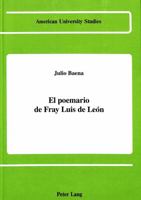 El Poemario De Fray Luis De Leon (American University Studies Series II, Romance Languages and Literature) 0820410152 Book Cover