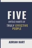 5 Untold Habits of Truly Effective People B0DV55TC13 Book Cover