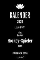 Kalender 2020 für Hockey-Spieler: Wochenplaner / Tagebuch / Journal für das ganze Jahr: Platz für Notizen, Planung / Planungen / Planer , Erinnerungen und Sprüche (German Edition) 1674474229 Book Cover