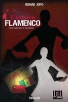 L'affaire Flamenco: Une tache sur le tee-shirt B09553FL8K Book Cover