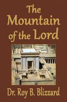The Mountain of the Lord 1489569391 Book Cover