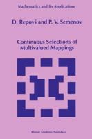 Continuous Selections of Multivalued Mappings 0792352777 Book Cover