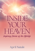 Inside Your Heaven 1737509202 Book Cover