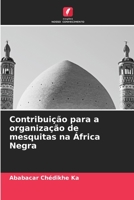 Contribuição para a organização de mesquitas na África Negra B0CKKZYPN6 Book Cover
