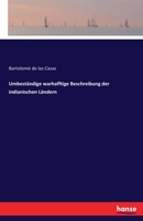 Umbestandige Warhafftige Beschreibung Der Indianischen Landern 3744632717 Book Cover