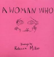 A Woman Who 1582343535 Book Cover