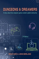 Dungeons & Dreamers: A story of how computer games became a global culture 130006398X Book Cover
