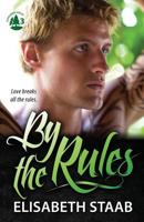 By the Rules 099713660X Book Cover