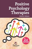 Positive Psychology Therapies 2nd Edition B0948JYBYQ Book Cover