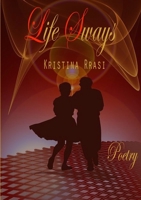 Life sways 1326134086 Book Cover