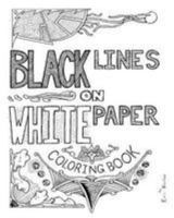 Black Lines on White Paper 1544602626 Book Cover