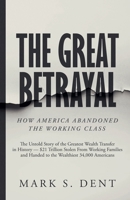 The Great Betrayal B0GBZSZ6GC Book Cover
